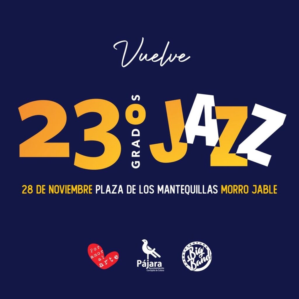 Festival: 23 Grados Jazz – Plaza de Los Mantequillas, Morro Jable, Pájara, 28. Novembre 2026