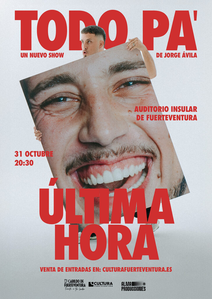 Comedy: Jorge Ávila – Todo pa‘ última hora – Auditorio Insular de Fuerteventura, Puerto del Rosario, 31. octobre 2026