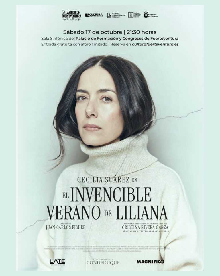 Theater: El invencible verano de Liliana mit Cecilia Suárez – Palacio de Formación y Congresos, Puerto del Rosario, 17. Oktober 2026